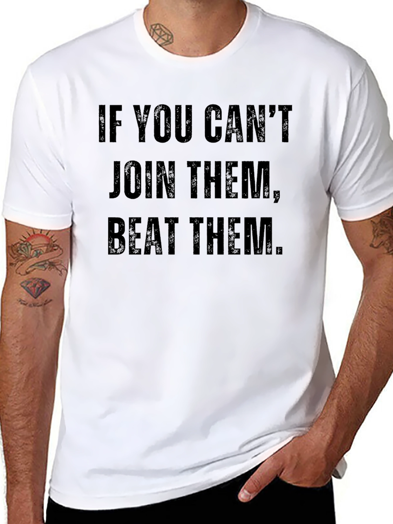 If You Cant Join Them Beat Them T-Shirt
