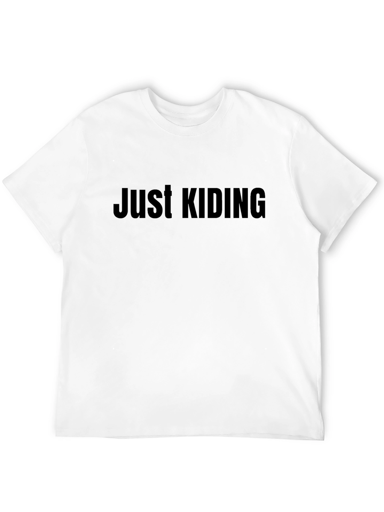 Just Kiding Graphic Tee - Casual Black T-Shirt