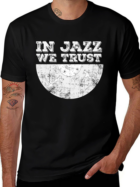 In Jazz We Trust T-Shirt - Vinyl Record Graphic Tee