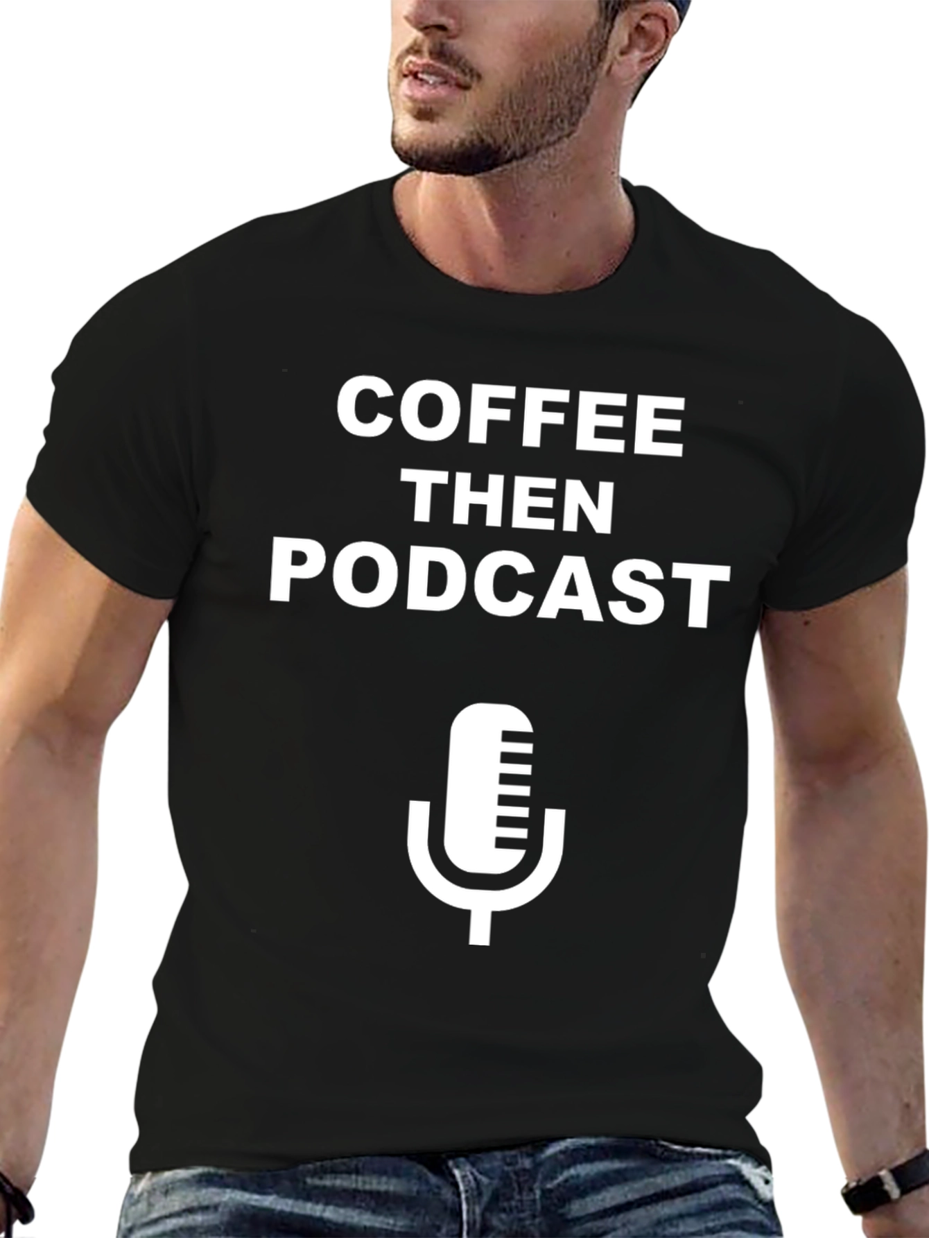 Coffee Then Podcast T-Shirt - Black Graphic Tee
