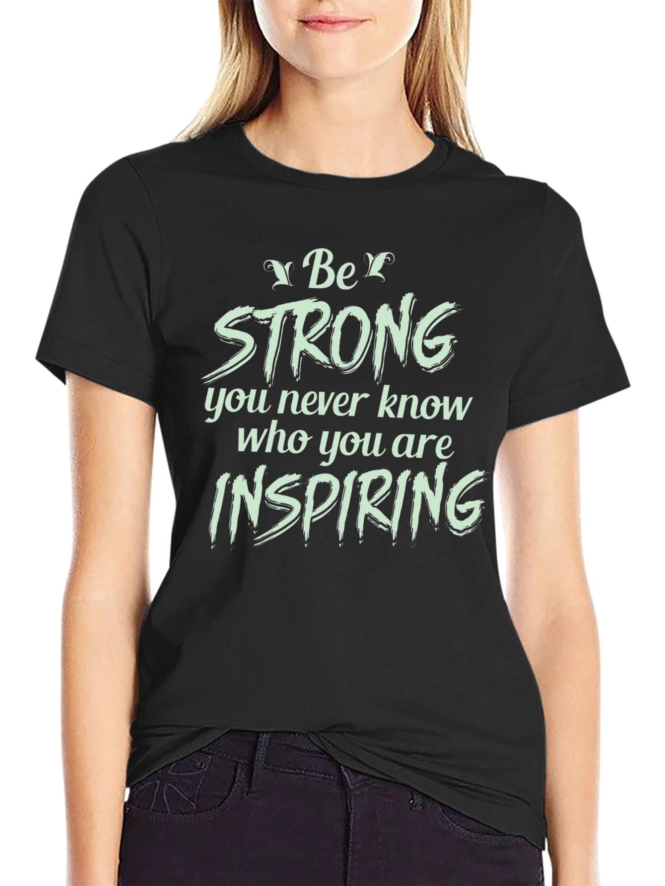 Be Strong Graphic Tee - Inspiring Words