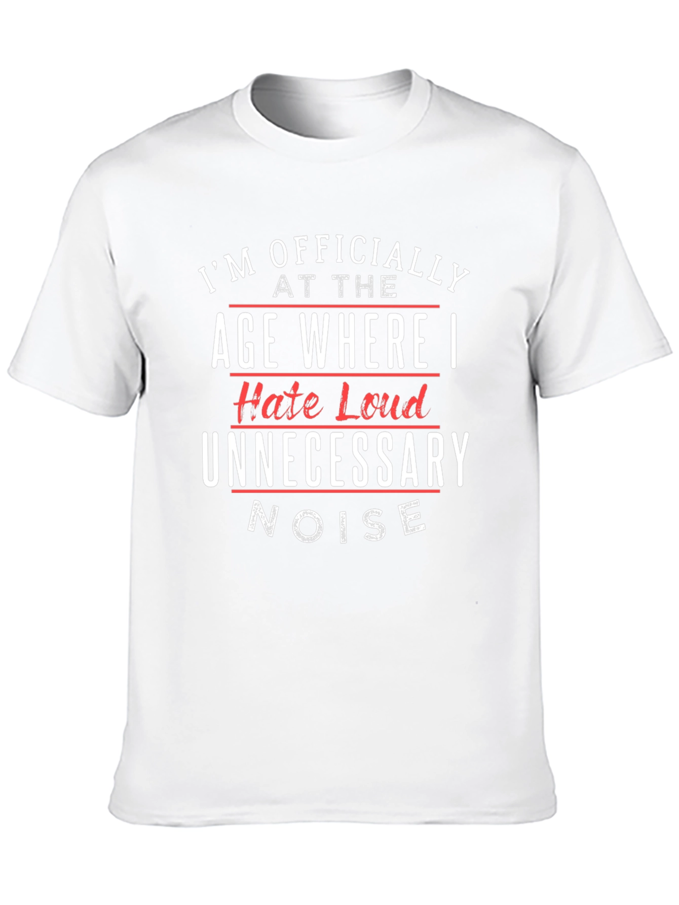 Hate Loud Noise Graphic T-Shirt