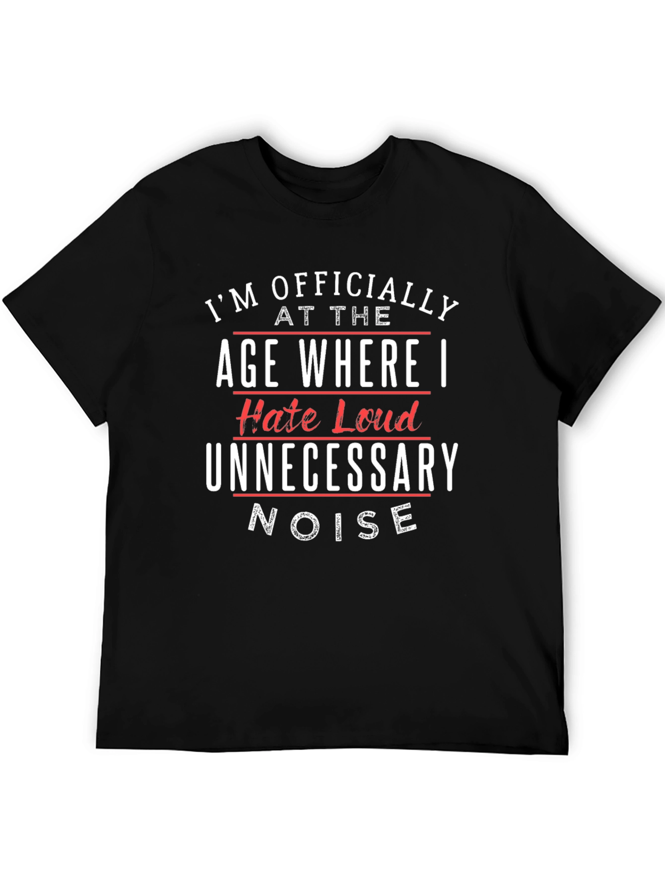 Hate Loud Noise Graphic T-Shirt