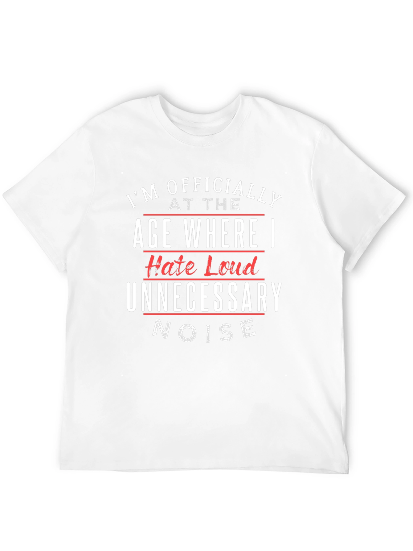 Hate Loud Noise Graphic T-Shirt