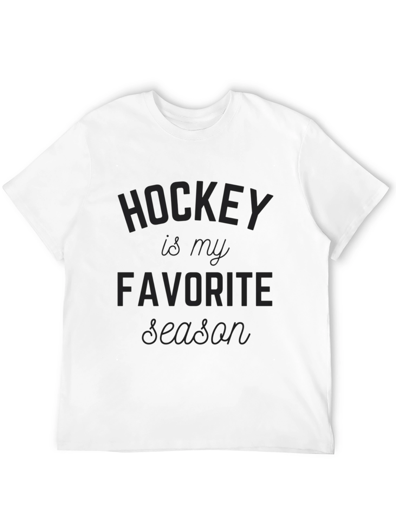 Hockey is My Favorite Season T-Shirt