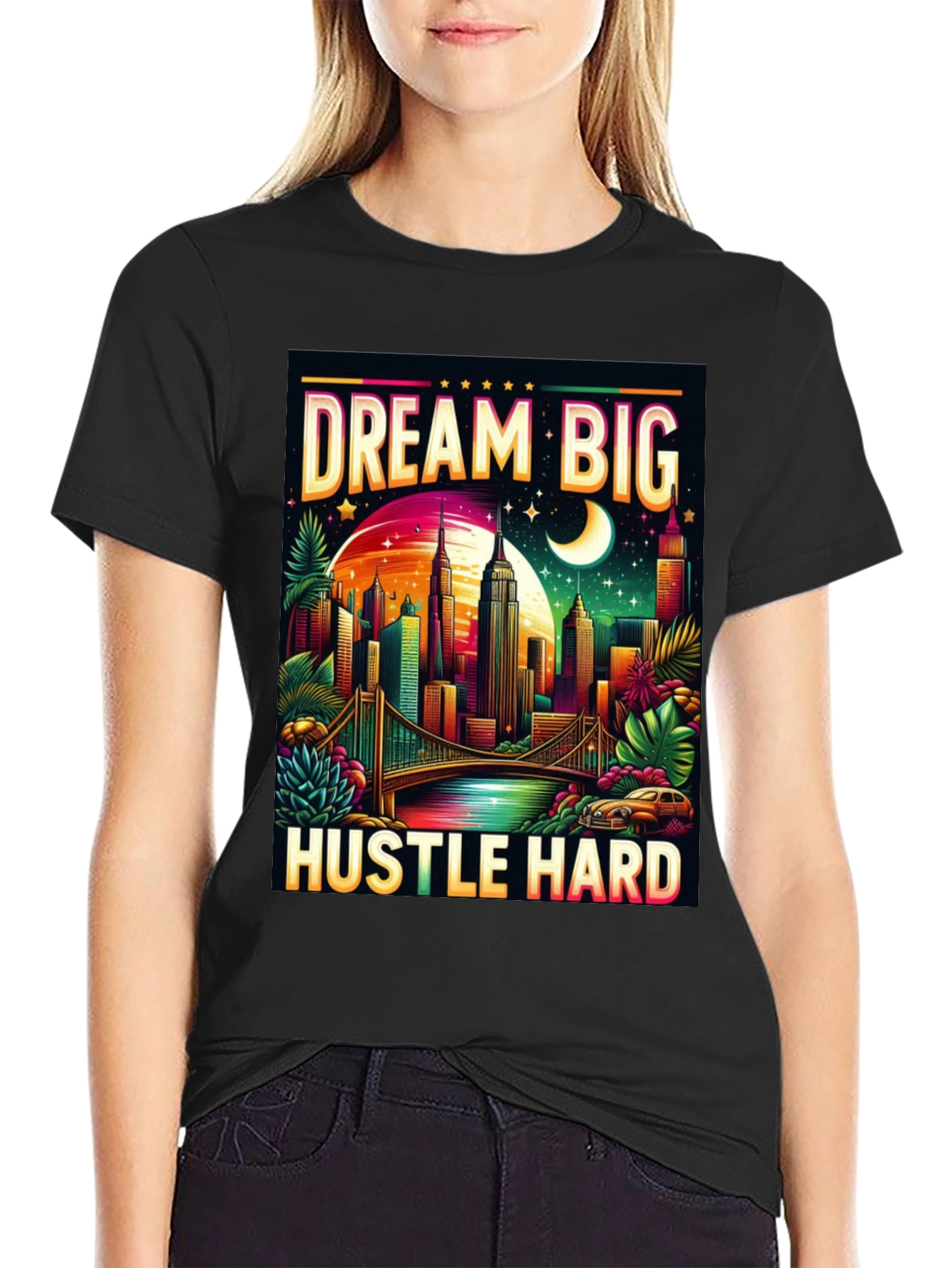 Dream Big Hustle Hard T-Shirt