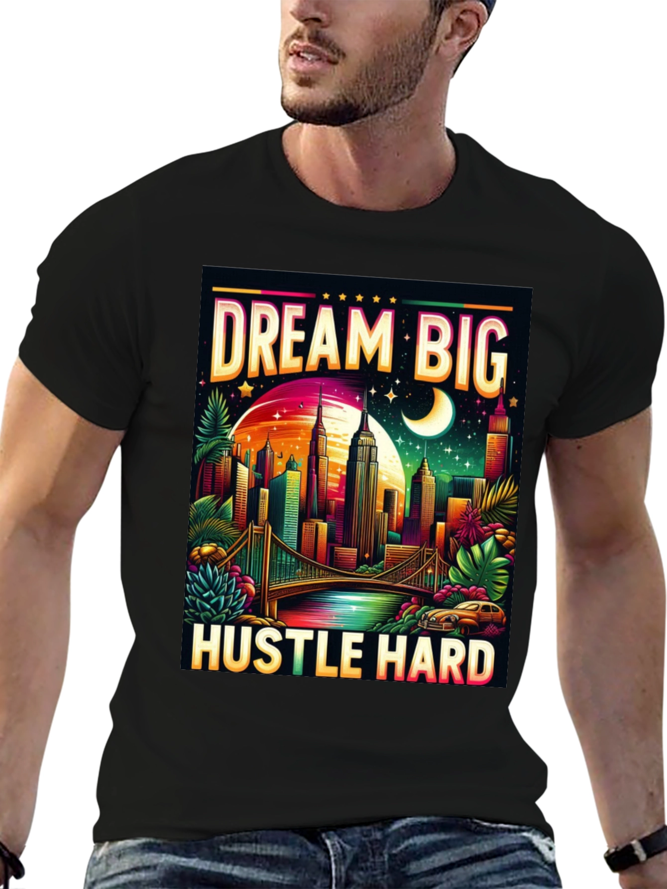 Dream Big Hustle Hard T-Shirt