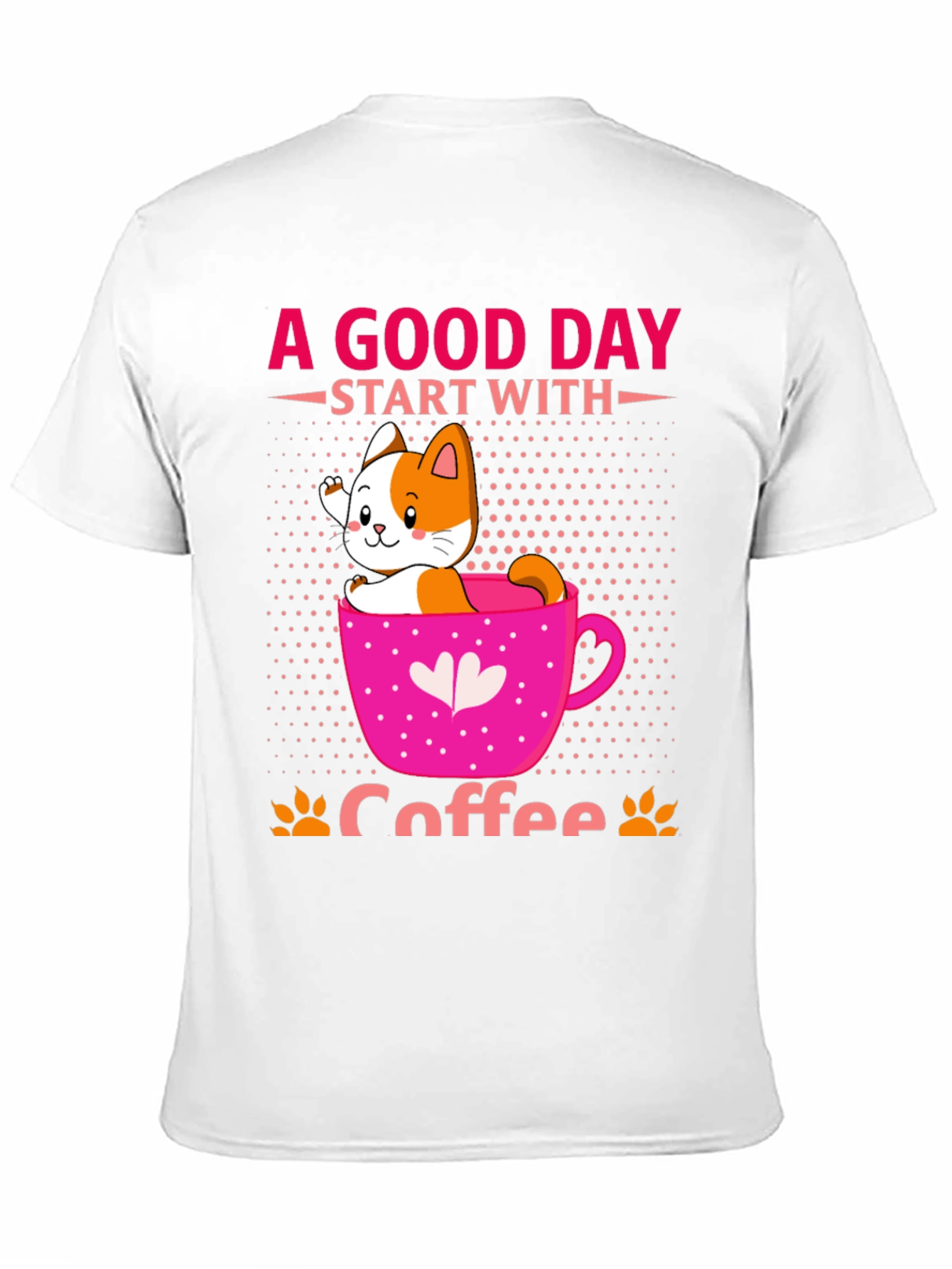 A Good Day Start With Coffee T-Shirt