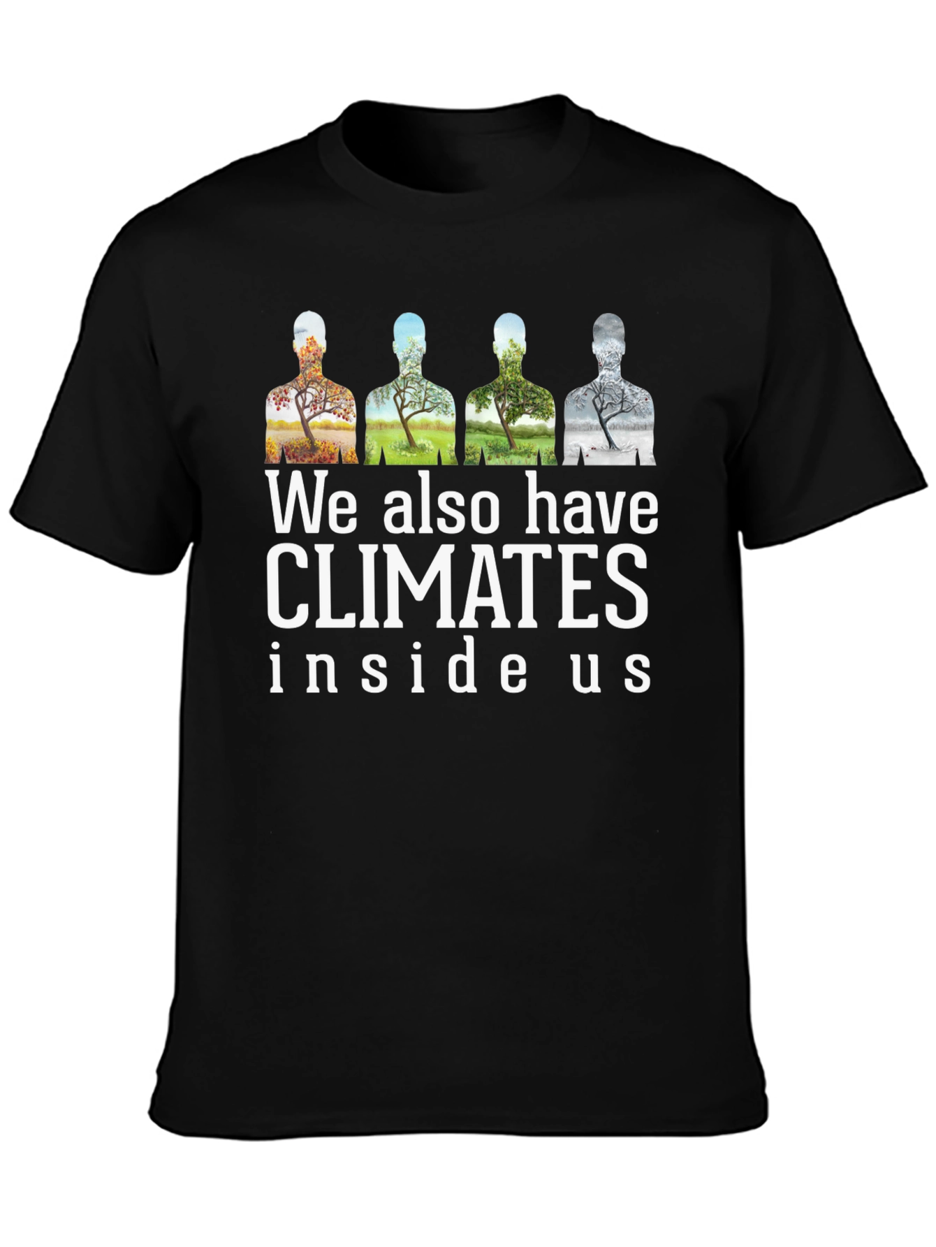 Climate Inside Us Graphic Tee - Seasons Shirt