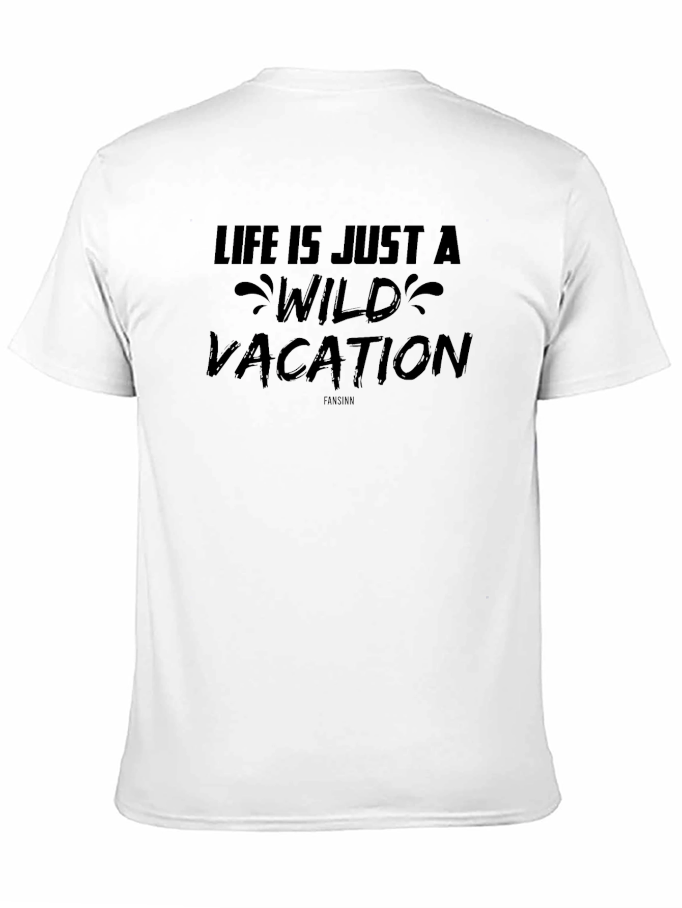 Life Is Just a Wild Vacation Graphic Tee