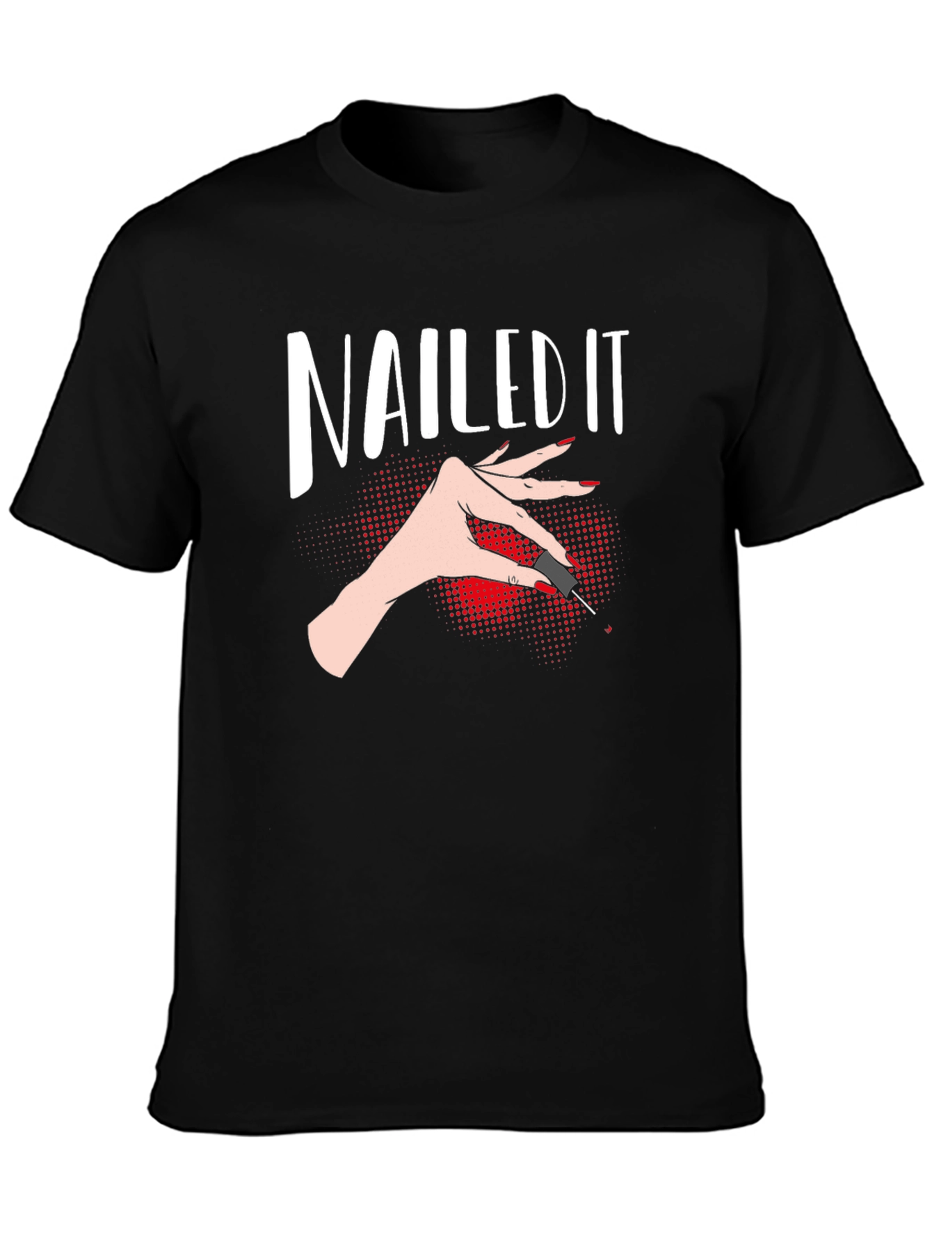 Nailed It! Graphic Tee - Stylish & Trendy