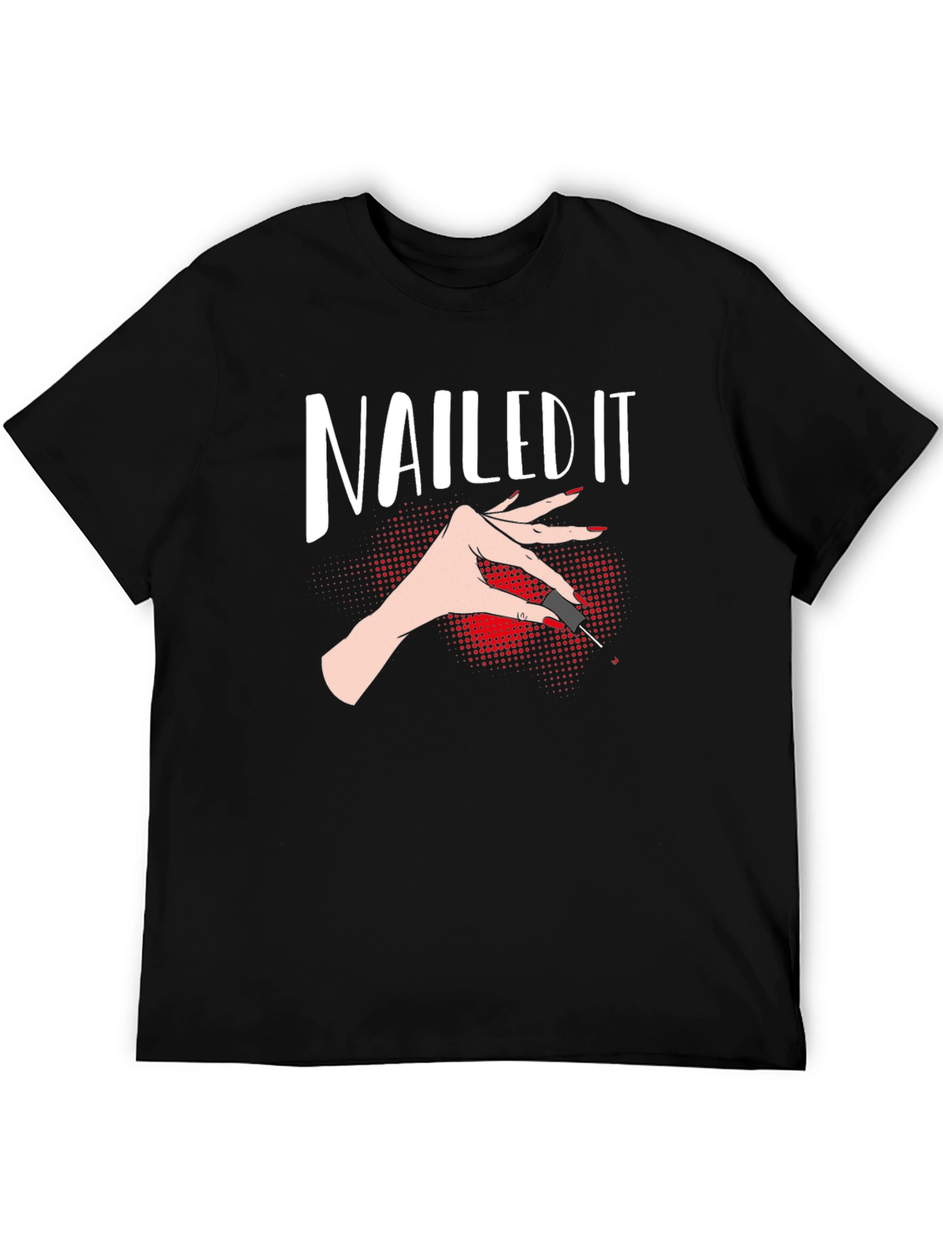 Nailed It! Graphic Tee - Stylish & Trendy