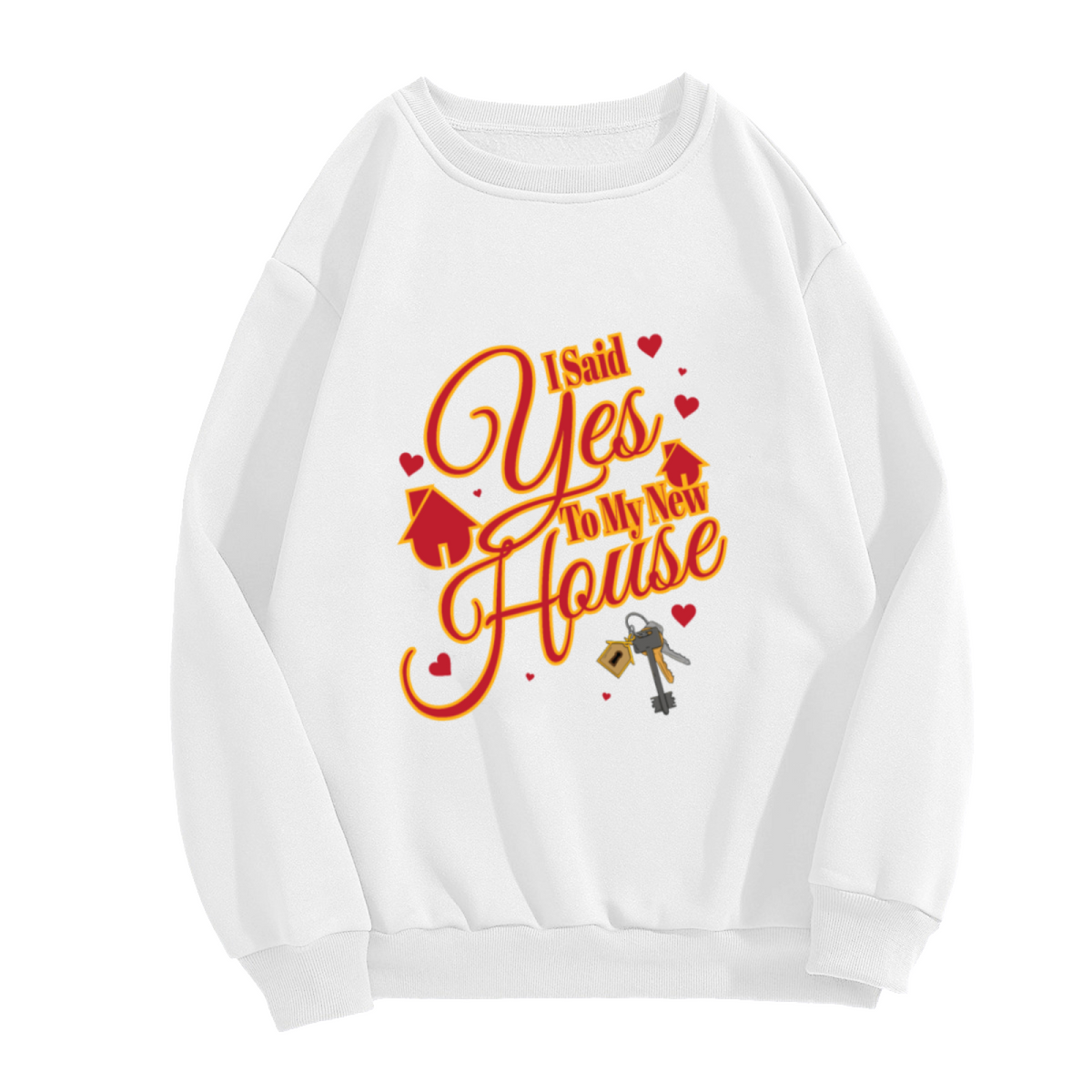 "New Home" Celebration Design - Crewneck Sweatshirt | New Home, Housewarming, Celebration Gift