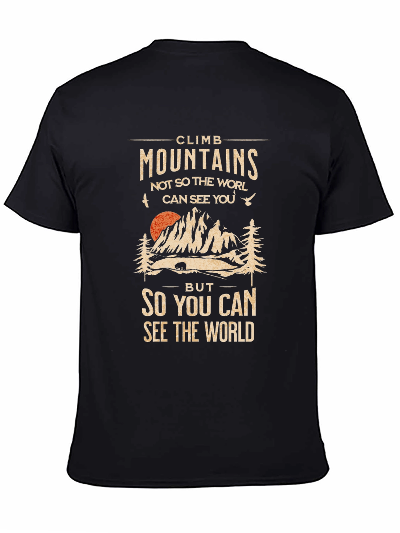 Climb Mountains Graphic T-Shirt