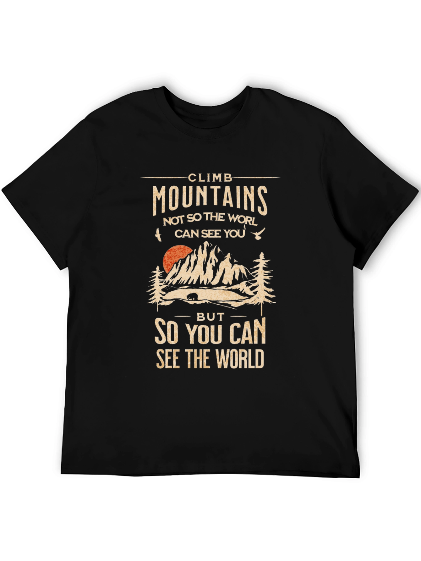 Climb Mountains Graphic T-Shirt