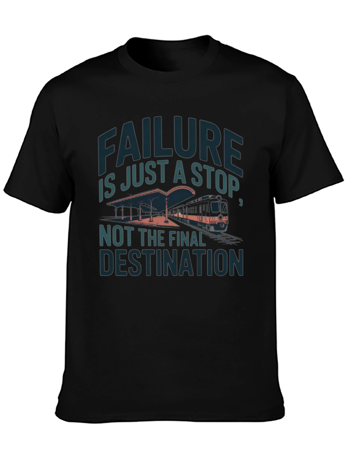 Motivational Graphic T-Shirt - Failure is Just a Stop