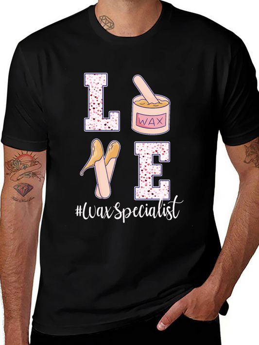 Wax Specialist Love T-Shirt