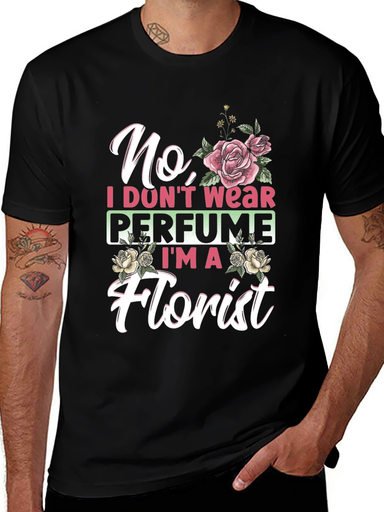 Floral Florist T-Shirt: No Perfume Tee