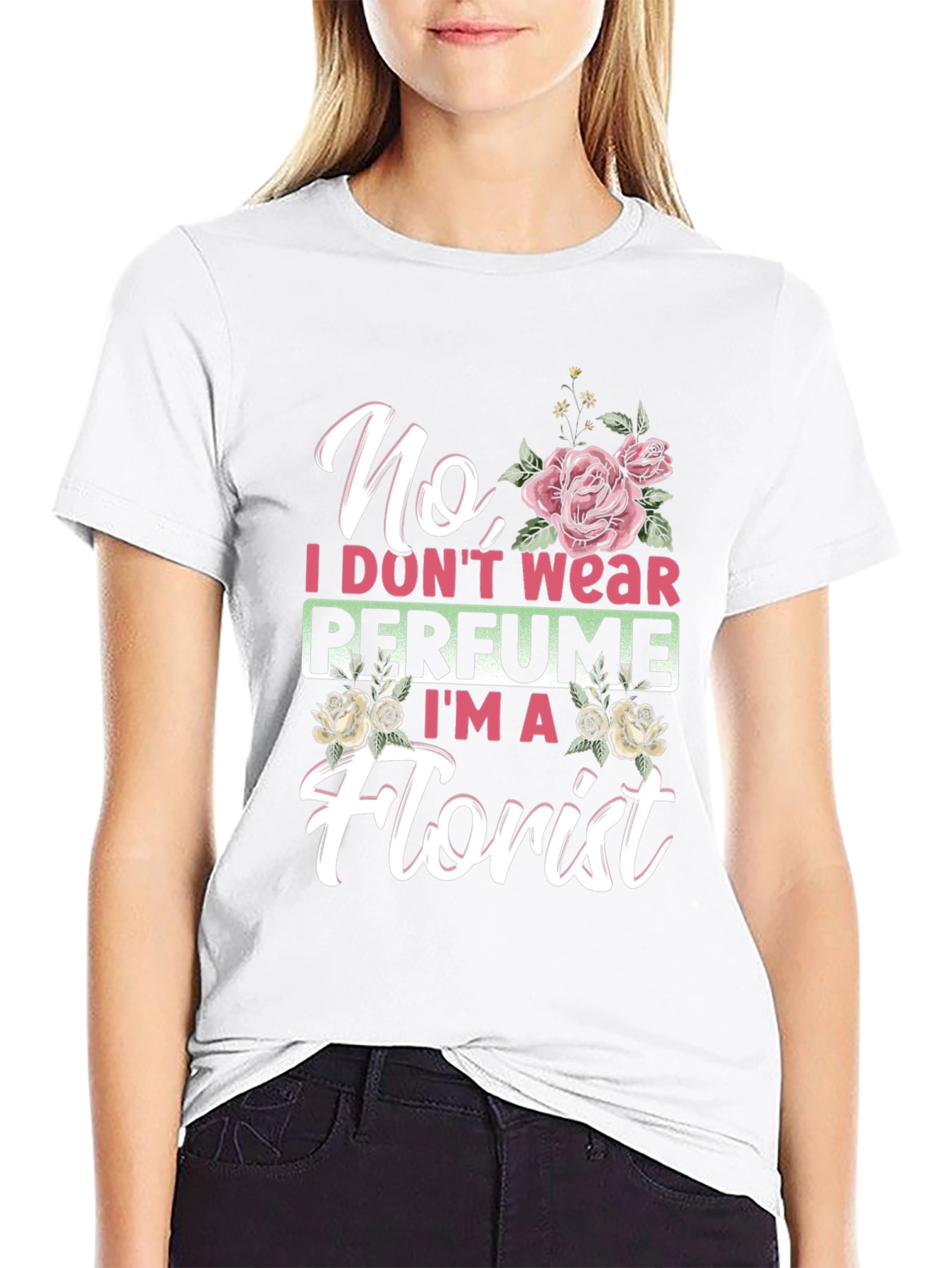 Floral Florist T-Shirt: No Perfume Tee