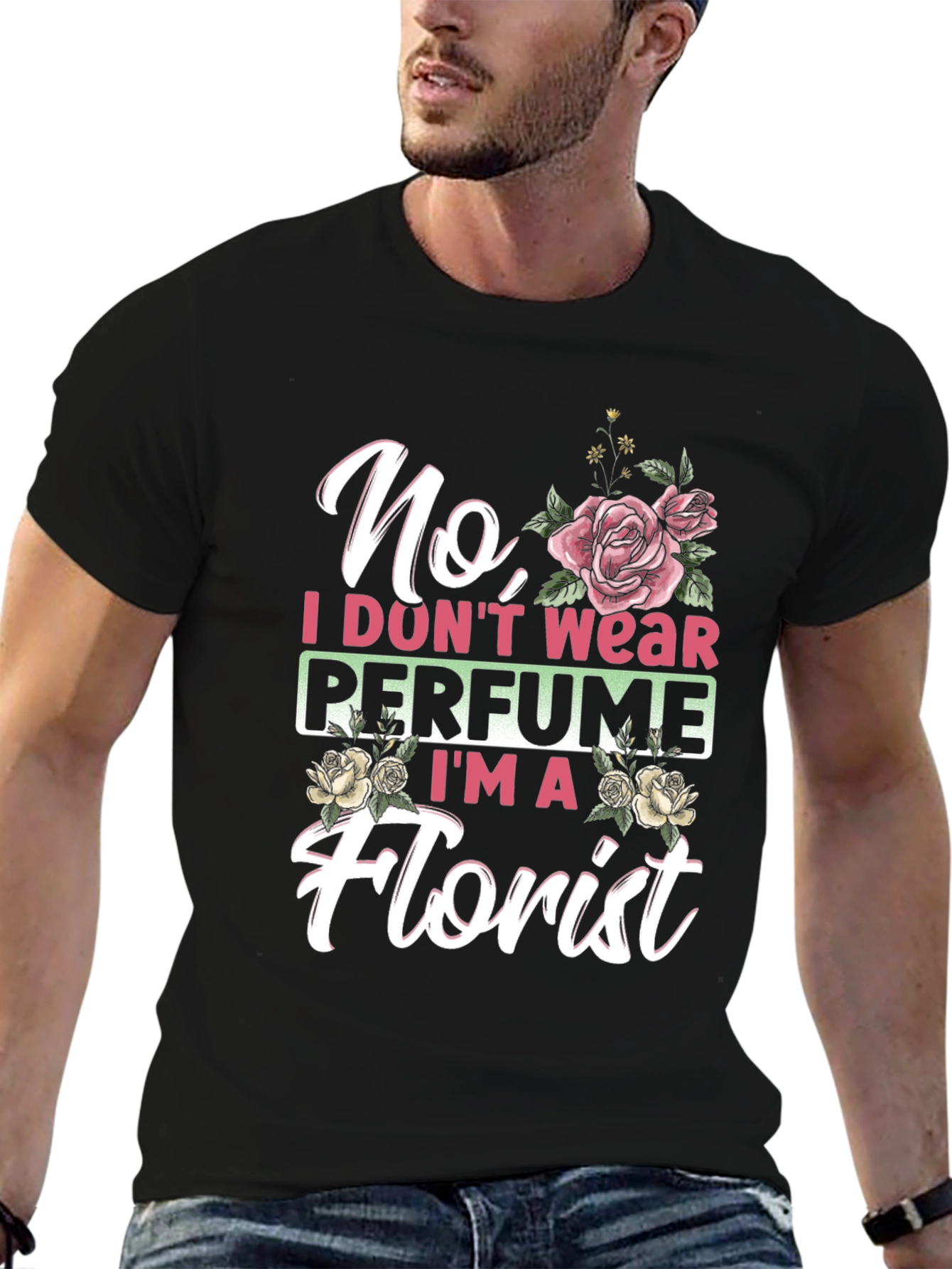 Floral Florist T-Shirt: No Perfume Tee