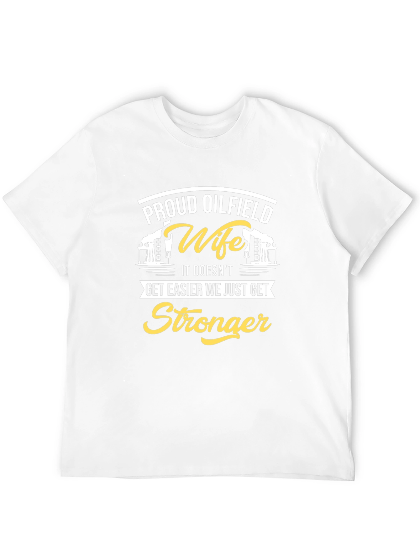 Proud Oilfield Wife T-Shirt