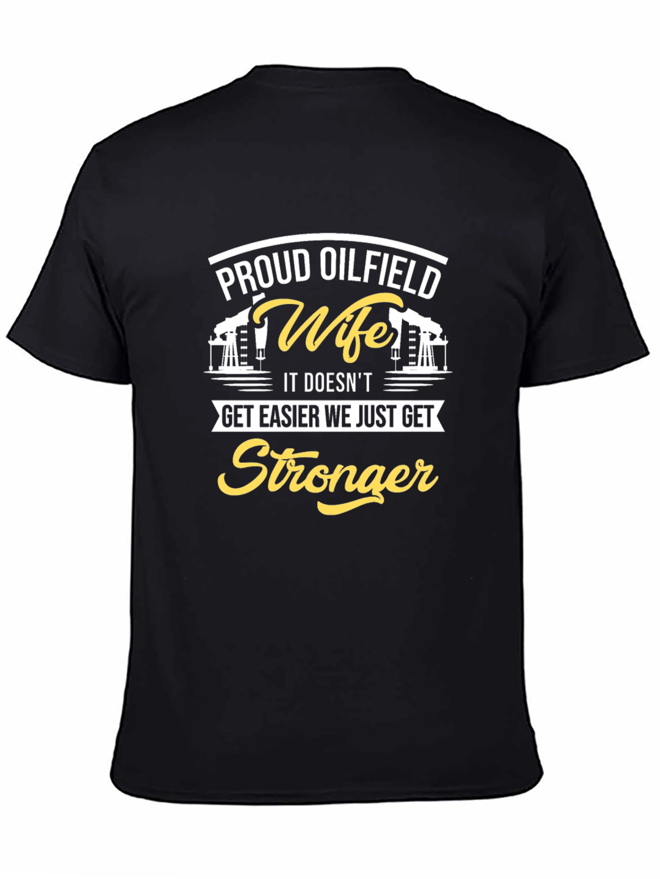 Proud Oilfield Wife T-Shirt