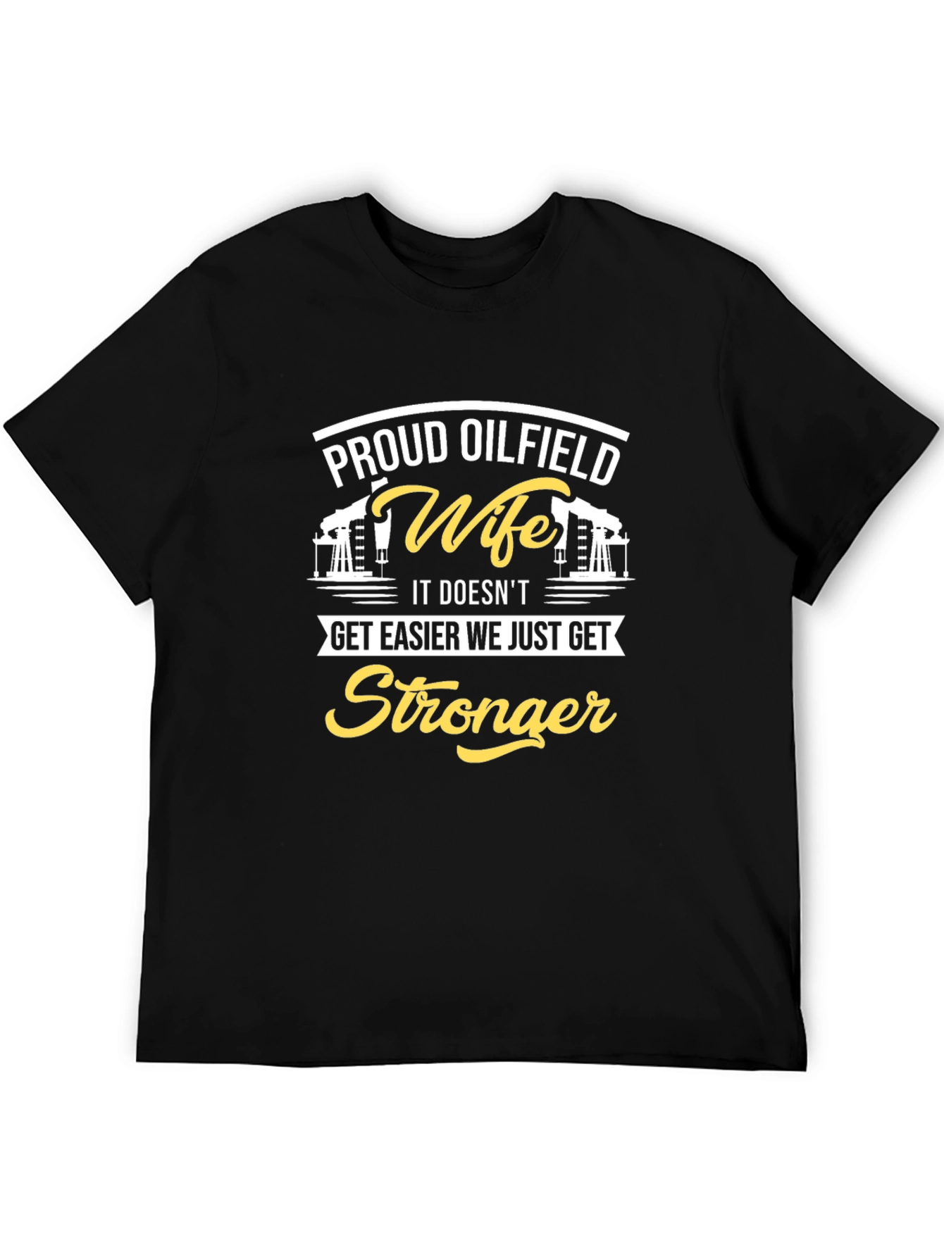 Proud Oilfield Wife T-Shirt