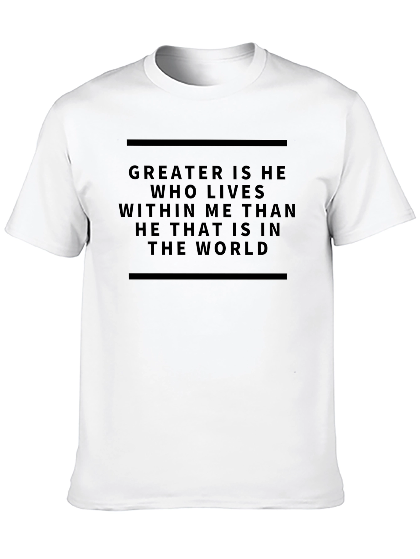 Inspirational Graphic Tee - Greater Is He T-Shirt