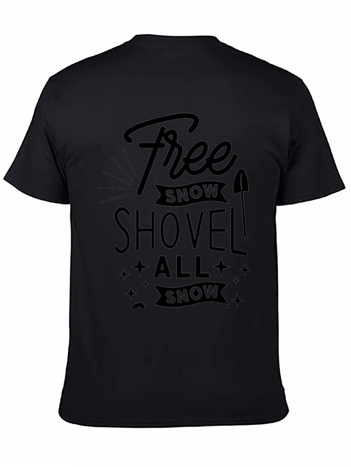 Free Snow Shovel T-Shirt - Black