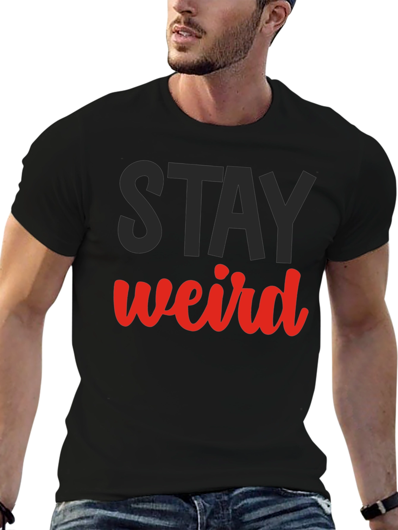 Stay Weird Graphic Tee - Black Cotton Casual Shirt