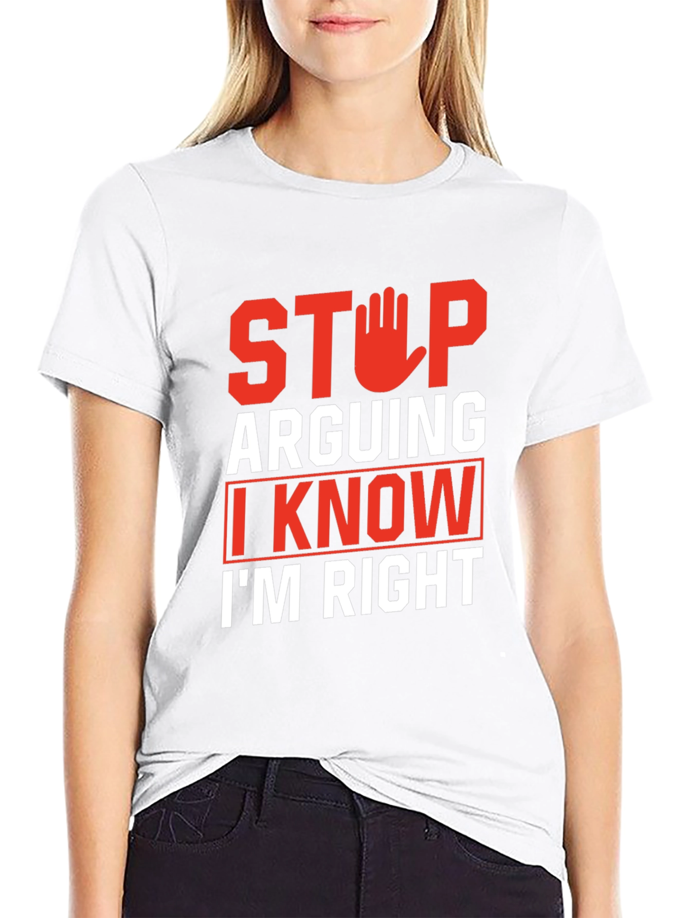 Stop Arguing Funny Graphic Tee