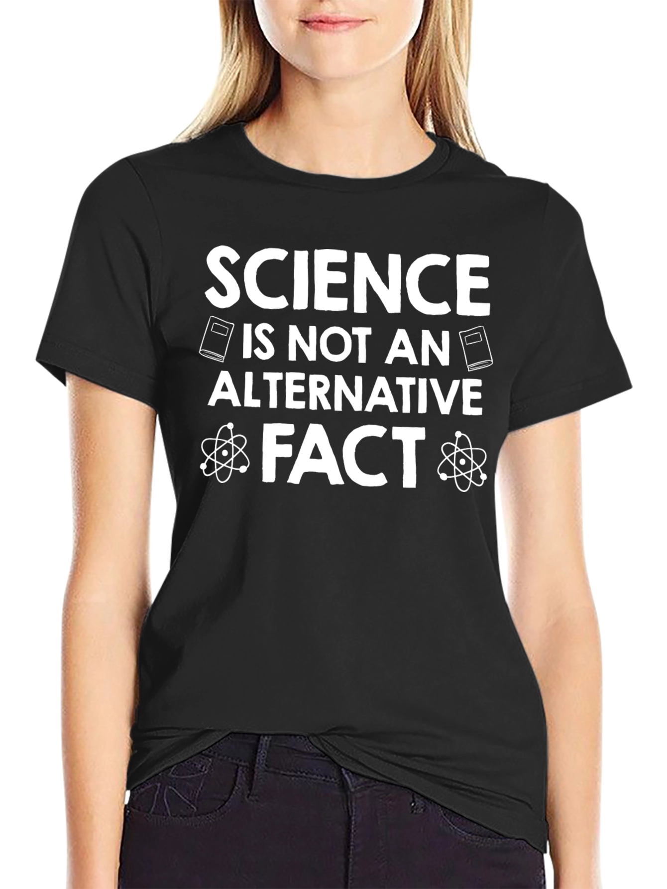 Science is Not an Alternative Fact T-Shirt