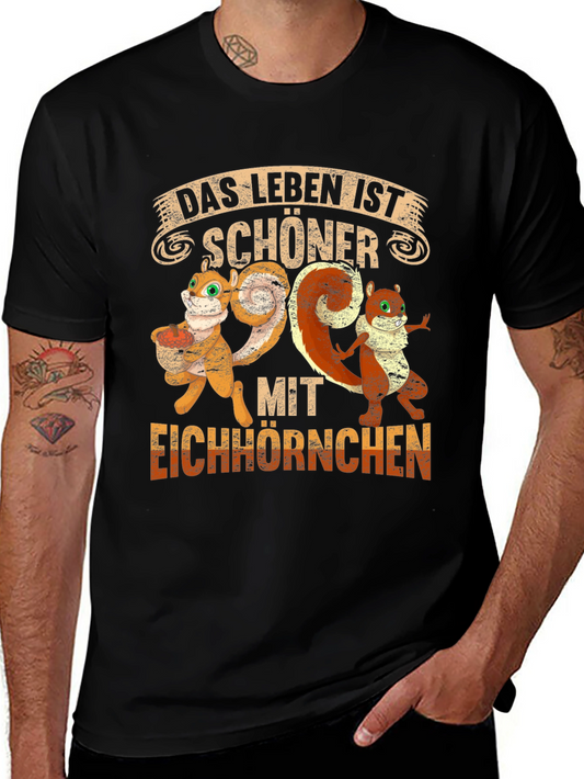 Squirrel T-Shirt - Das Leben Ist Schöner