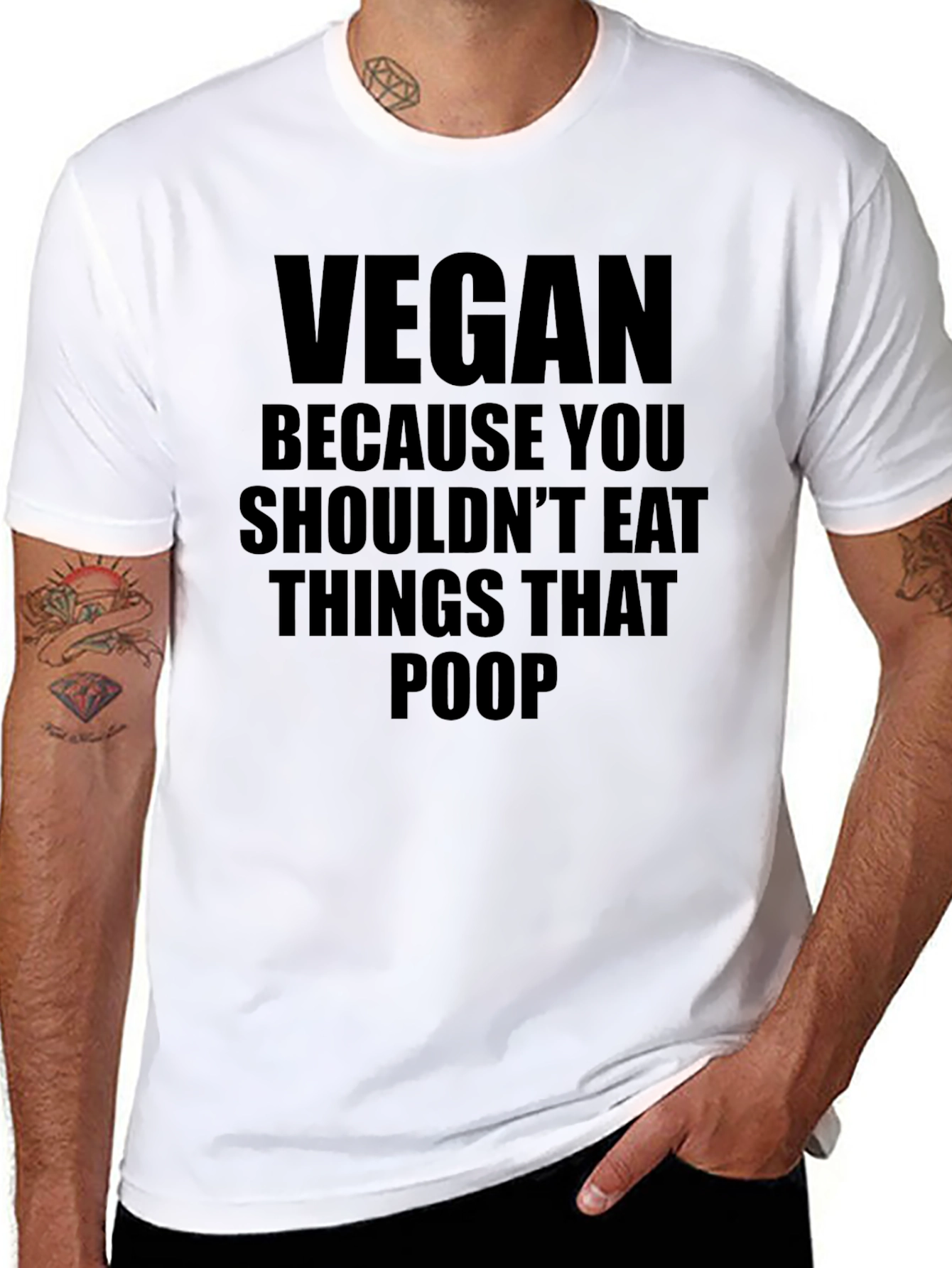 Vegan T-Shirt: Because You Shouldnt Eat Things That Poop