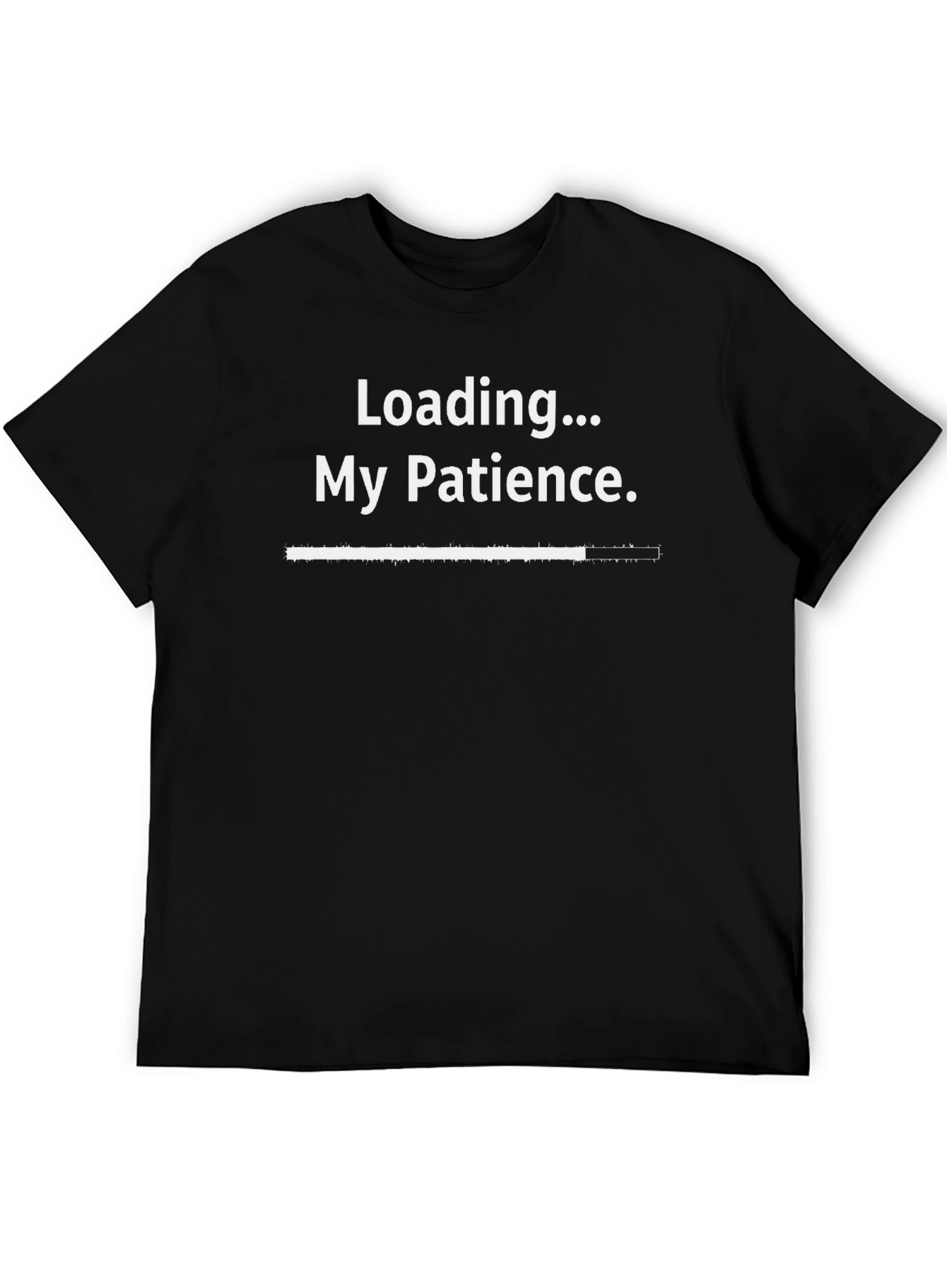 Loading... My Patience Funny Sarcastic T-Shirt