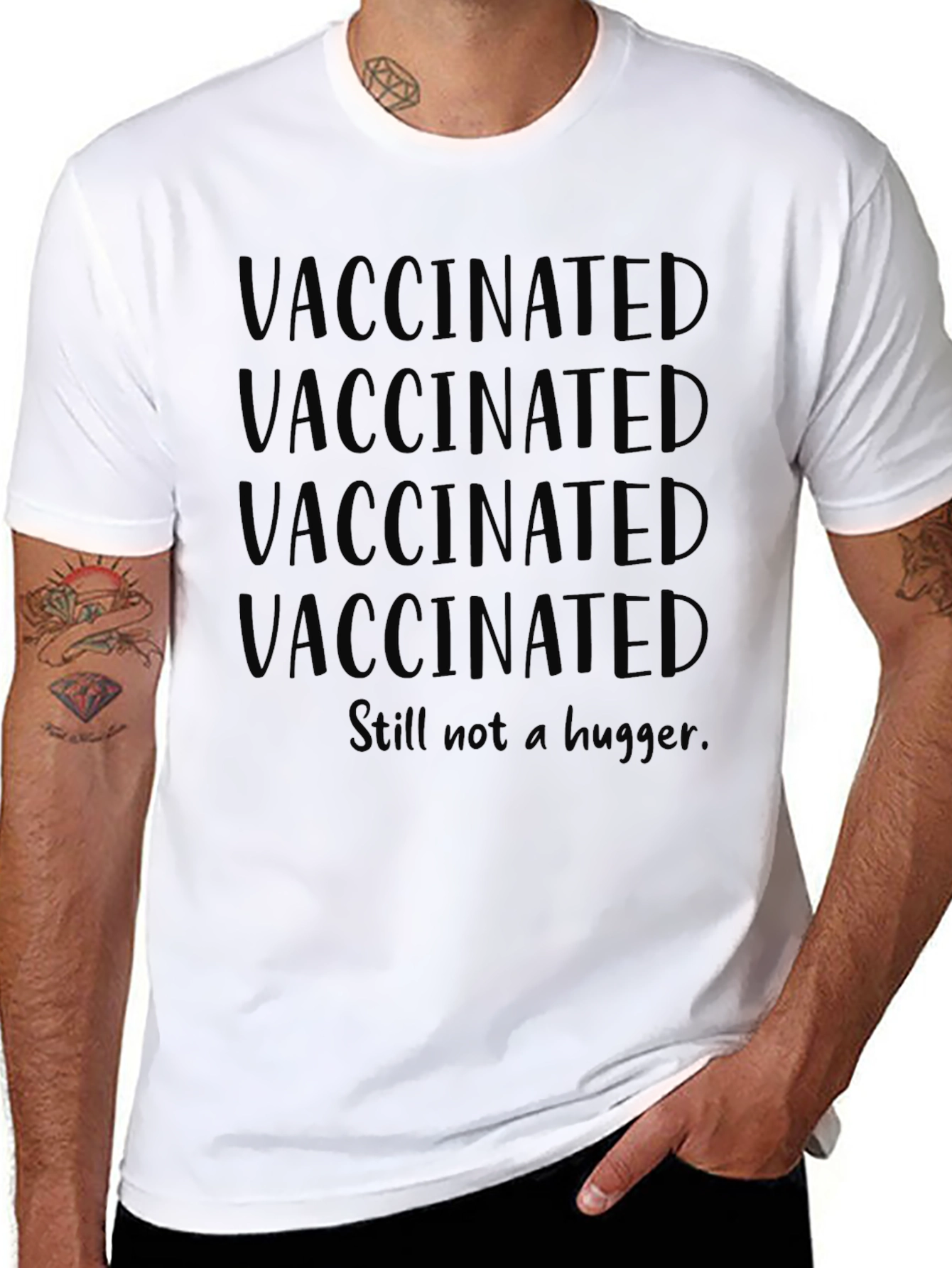 Vaccinated Still Not A Hugger Graphic T-Shirt