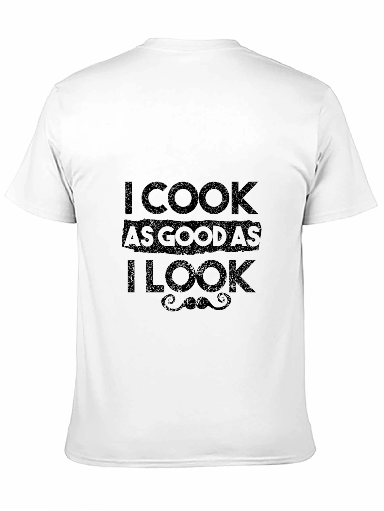 I Cook As Good As I Look Graphic Tee