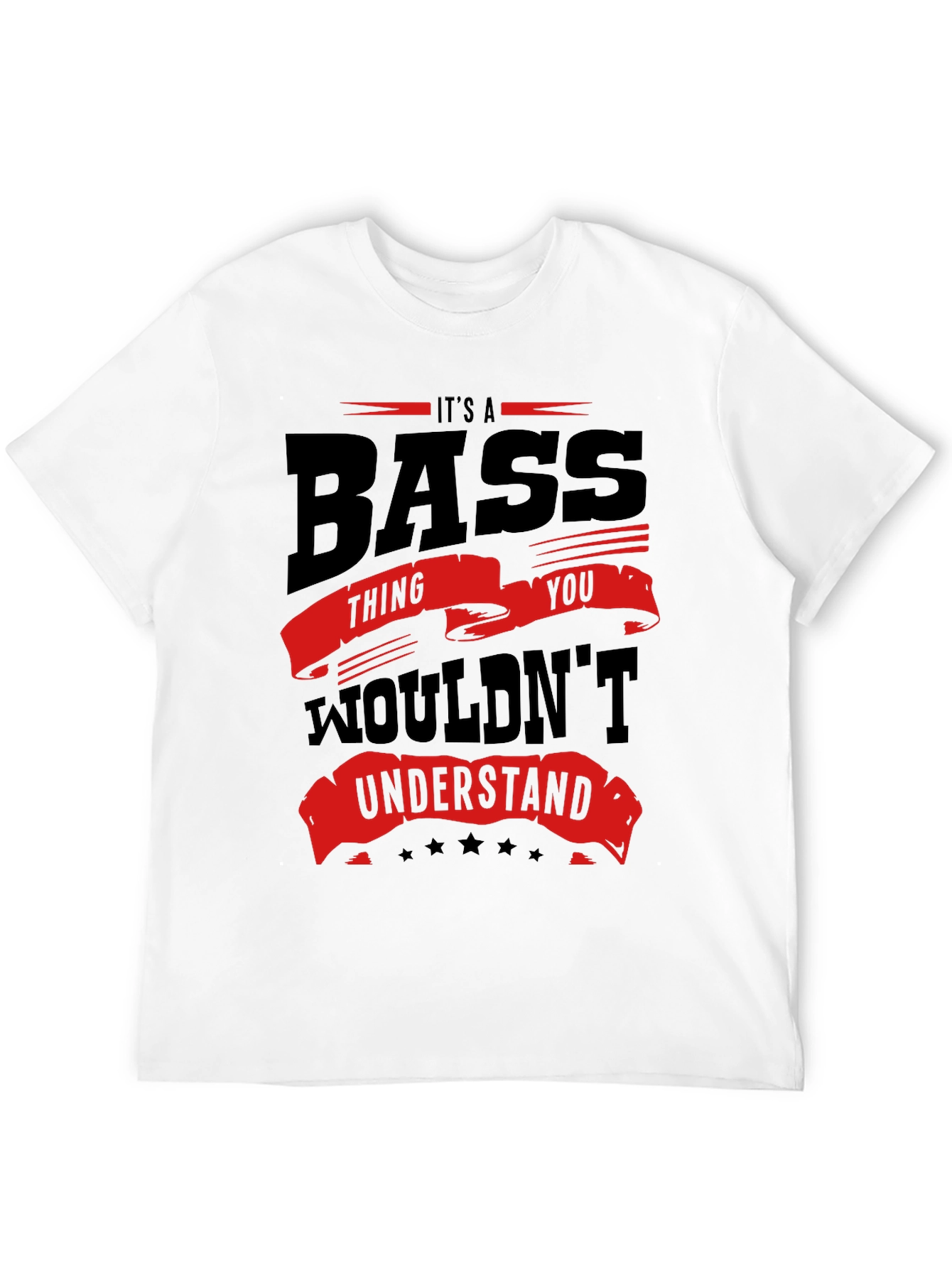 Its a Bass Thing - Graphic Tee