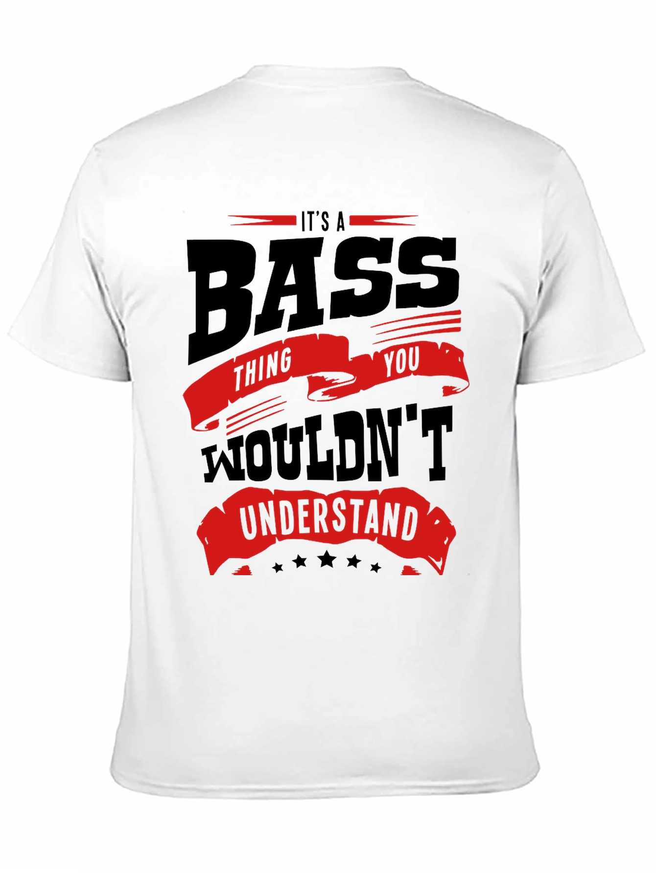 Its a Bass Thing - Graphic Tee