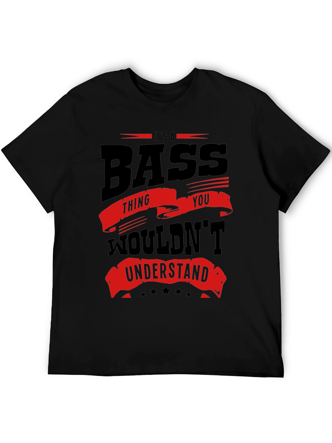 Its a Bass Thing - Graphic Tee