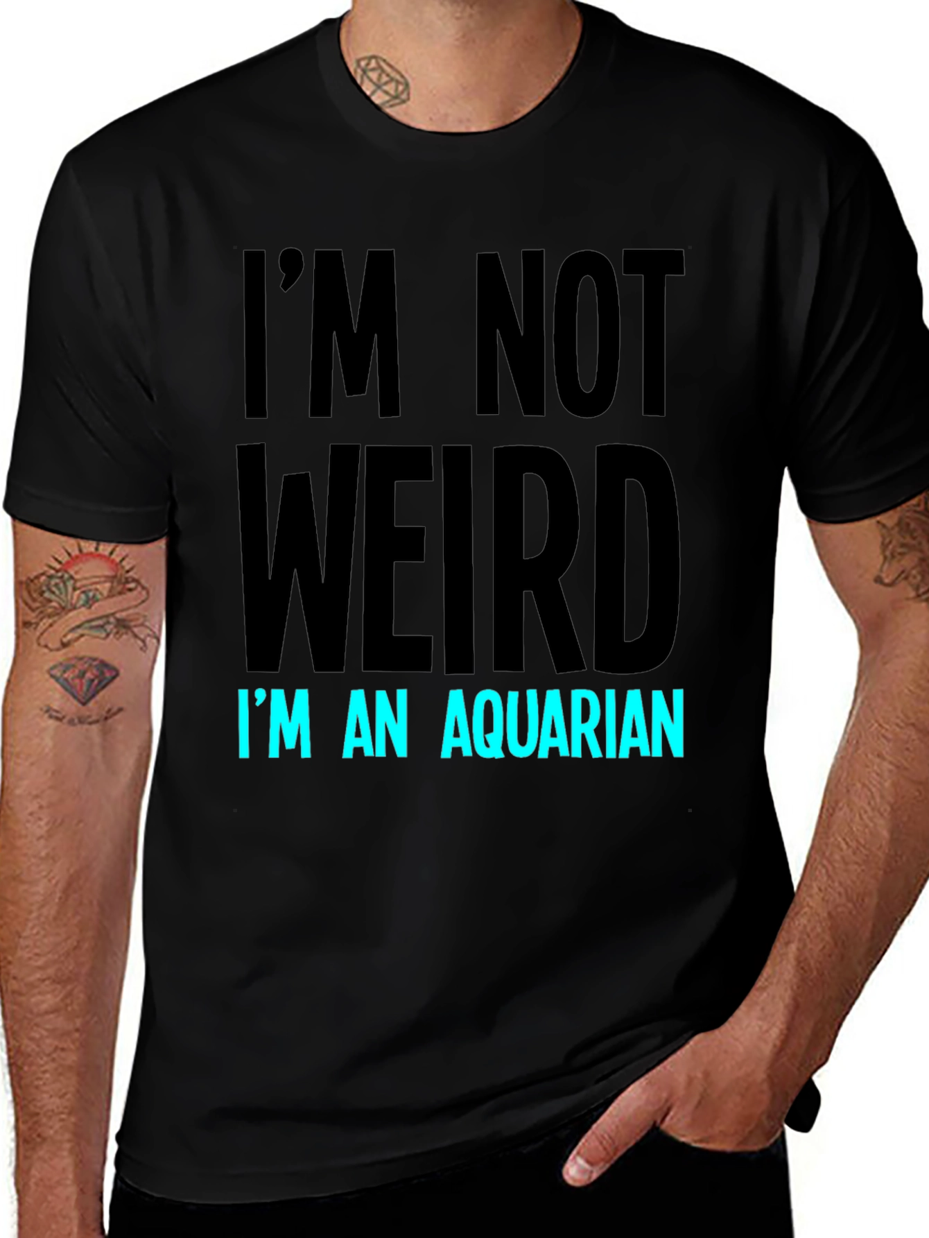 Im Not Weird Im An Aquarian T-Shirt