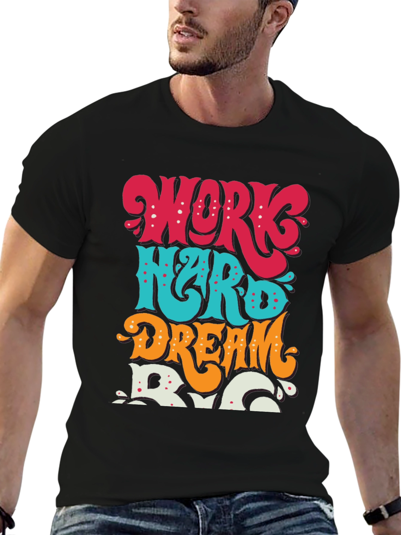 Work Hard Dream Big T-Shirt: Motivational Graphic Tee