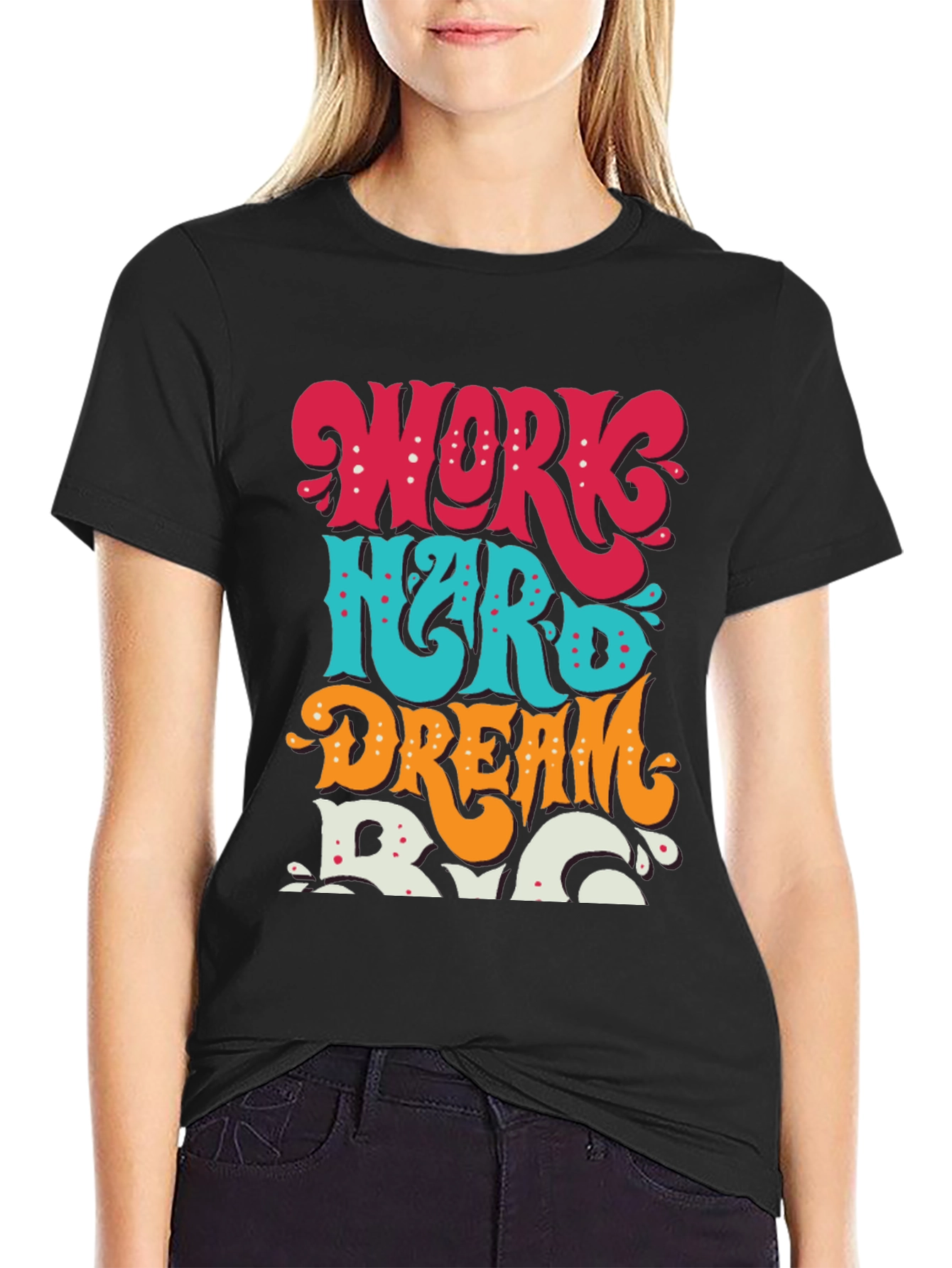 Work Hard Dream Big T-Shirt: Motivational Graphic Tee