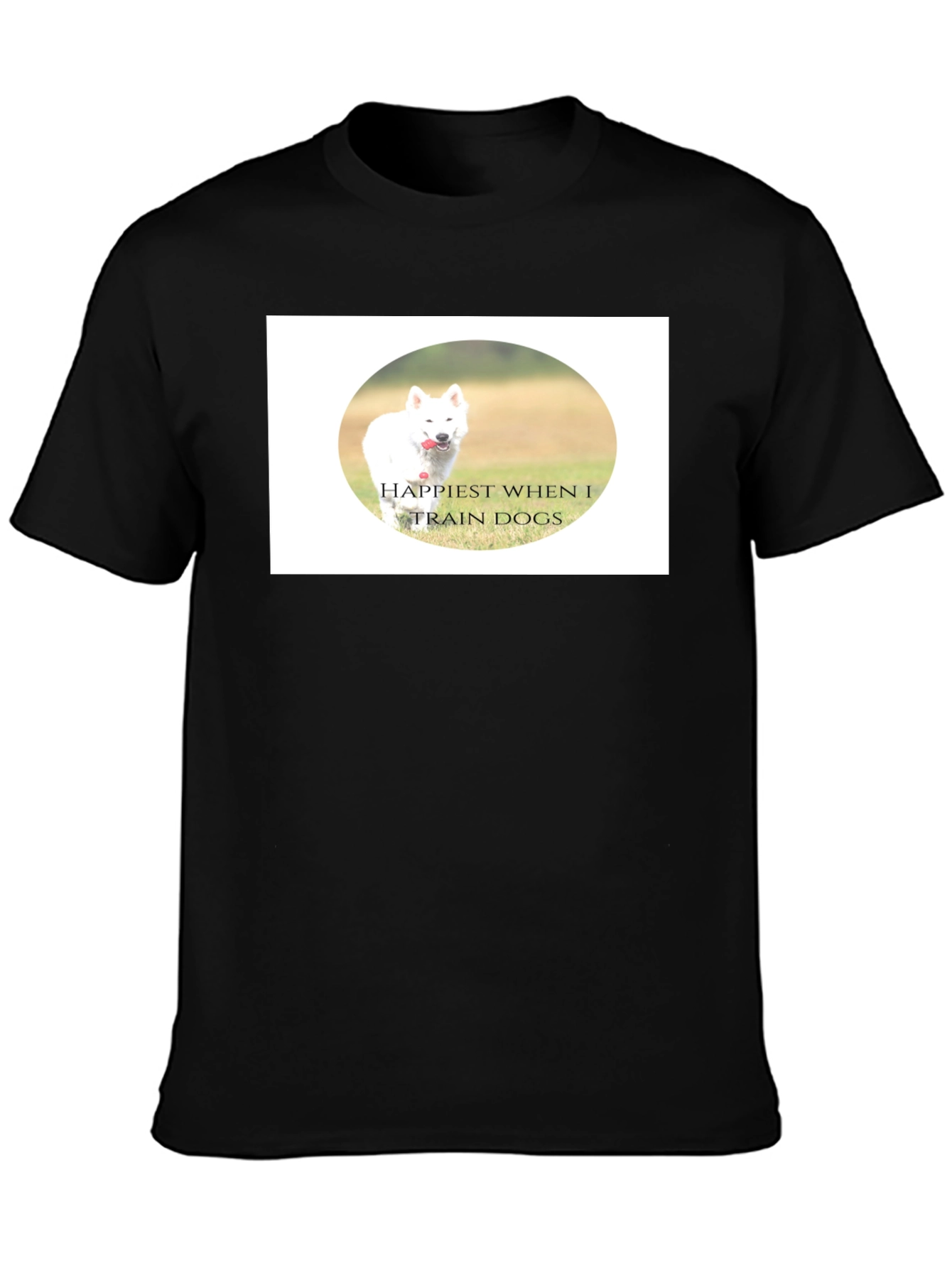 Happiest When I Train Dogs Black T-Shirt