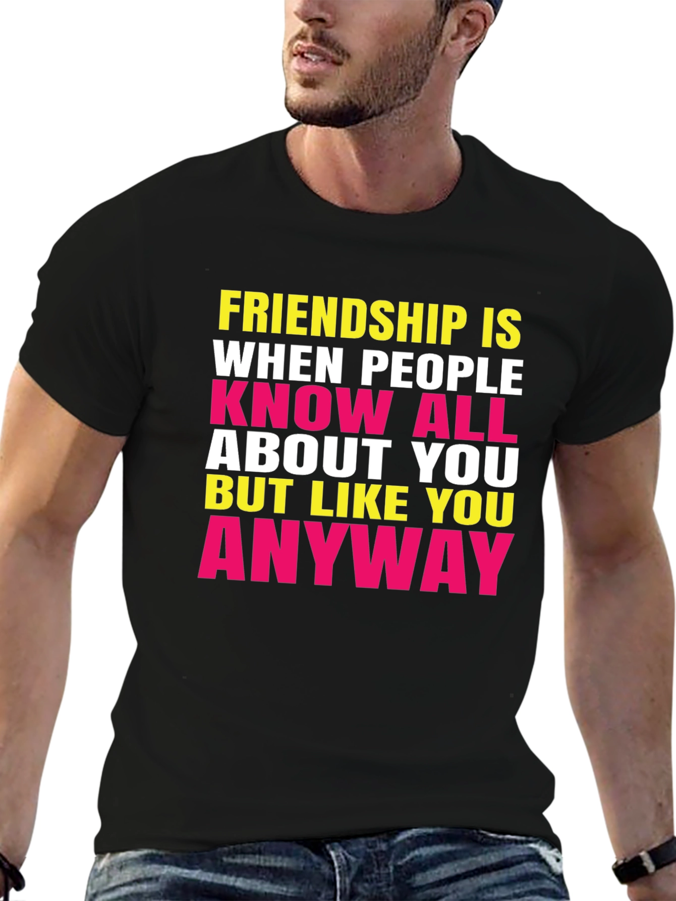 Friendship Quote Graphic Tee - Know All About You