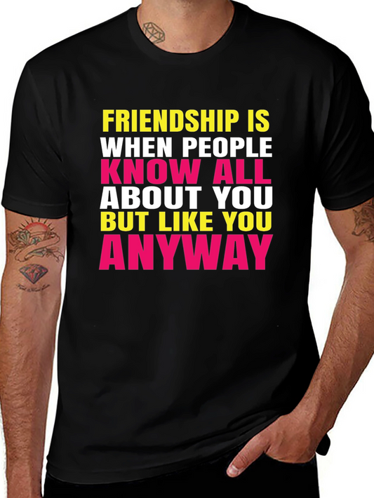 Friendship Quote Graphic Tee - Know All About You