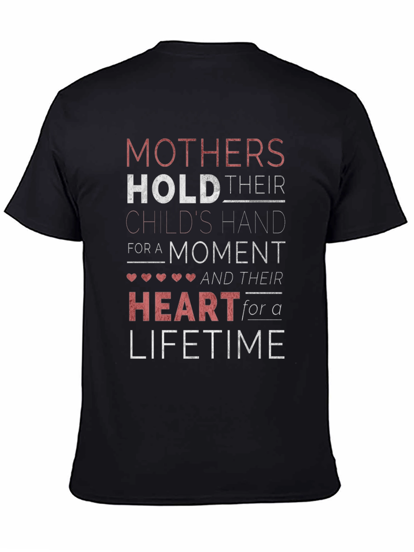 Mothers Hold Heart T-Shirt