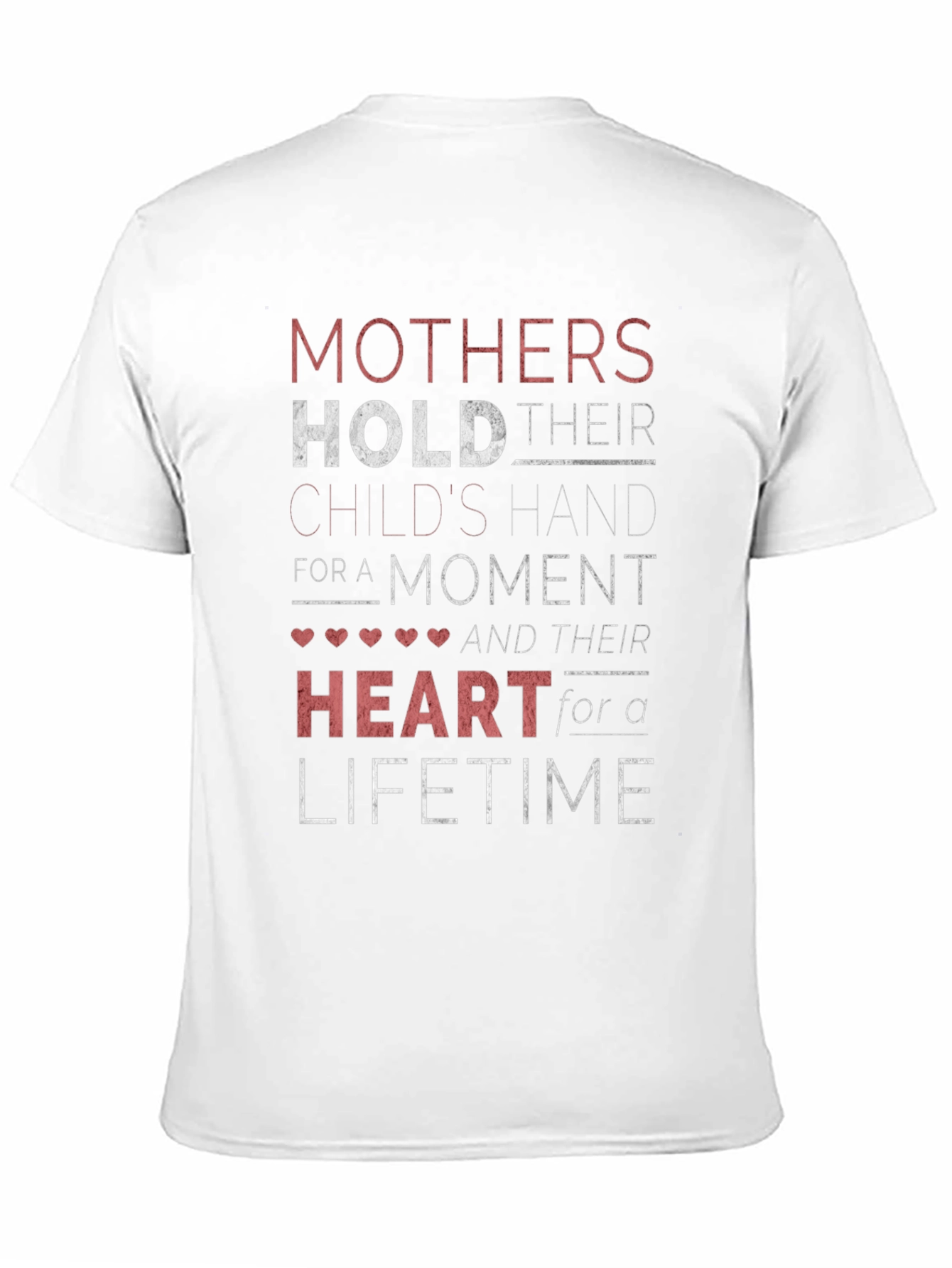 Mothers Hold Heart T-Shirt