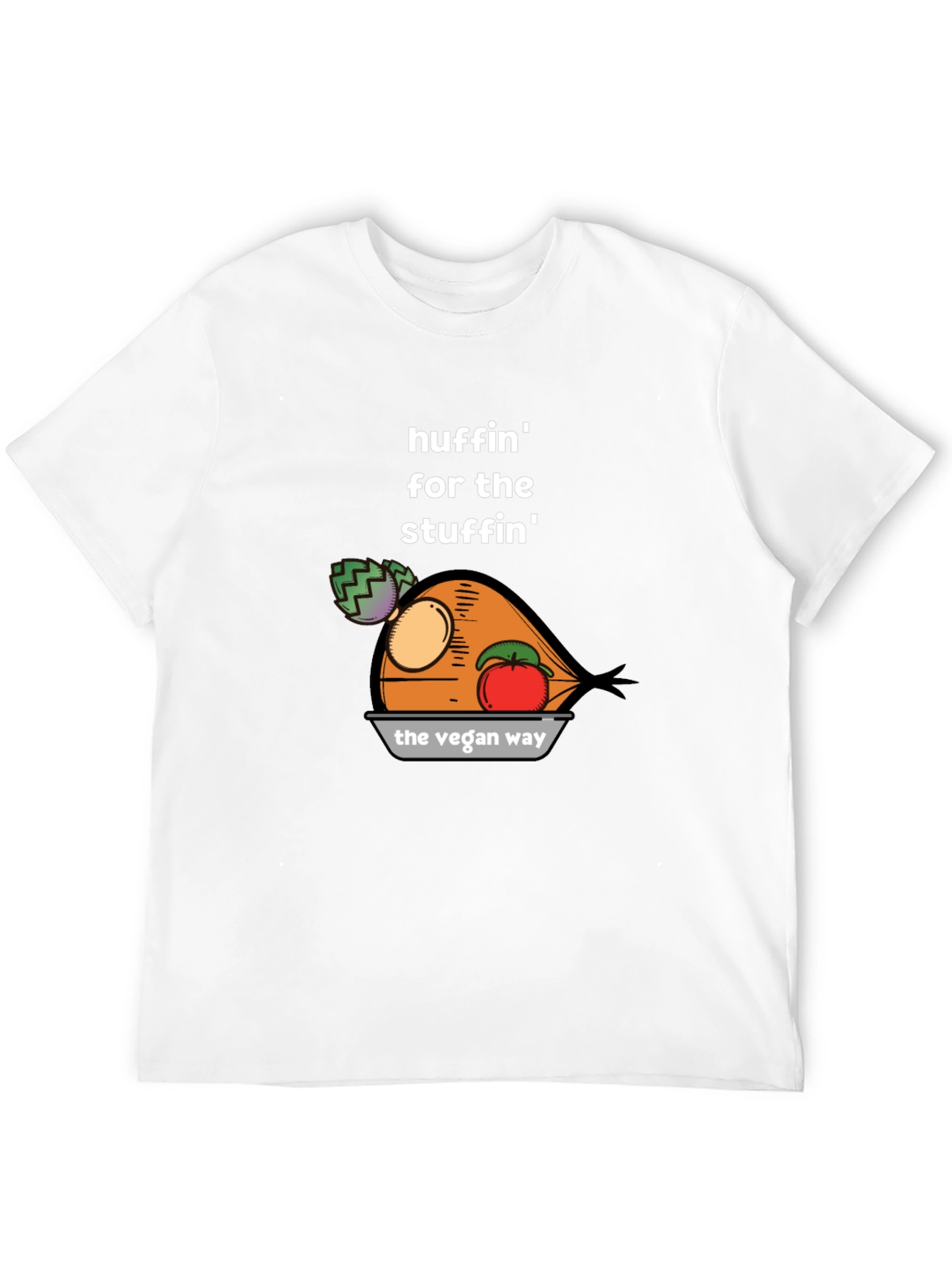Huffin for the Stuffin Vegan T-Shirt