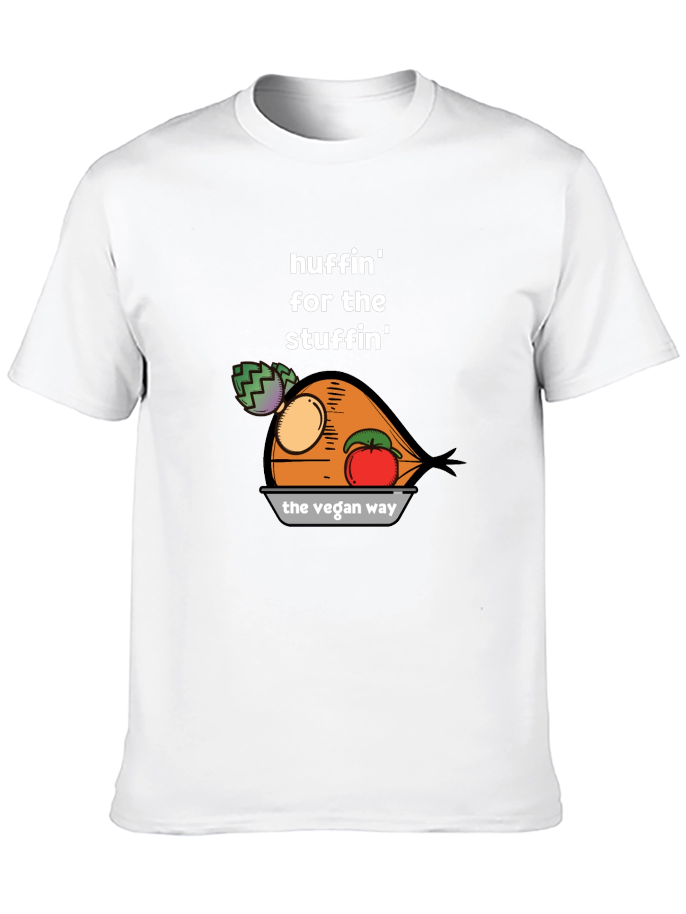 Huffin for the Stuffin Vegan T-Shirt
